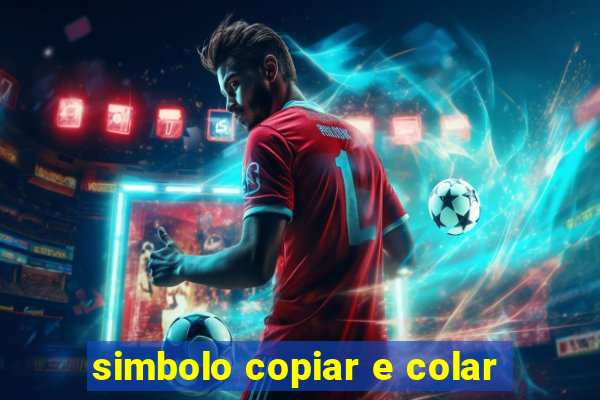 simbolo copiar e colar